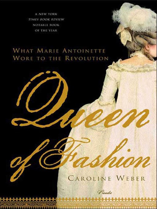 Title details for Queen of Fashion by Caroline Weber - Available